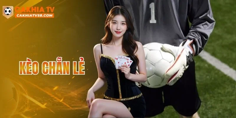 Kèo Chẵn Lẻ