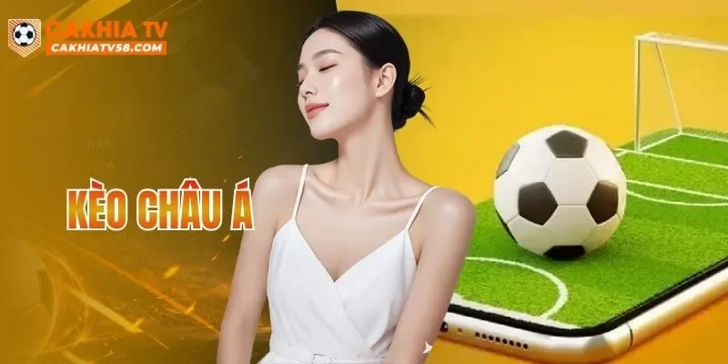 Kèo Châu Á