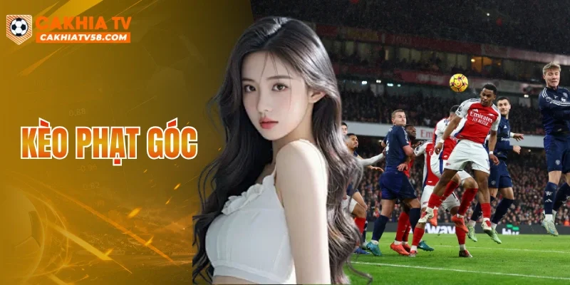 Kèo Phạt Góc