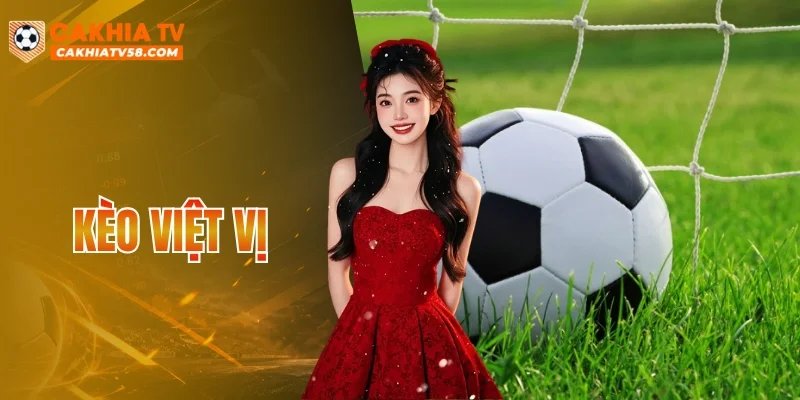 Kèo Việt Vị