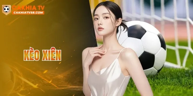 Kèo Xiên