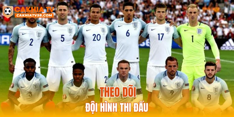 Theo dõi đội hình thi đấu